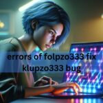 Errors of Folpzo333 Fix Klupzo333 Bug