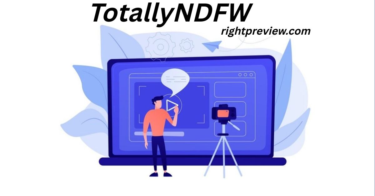 TotallyNDFW