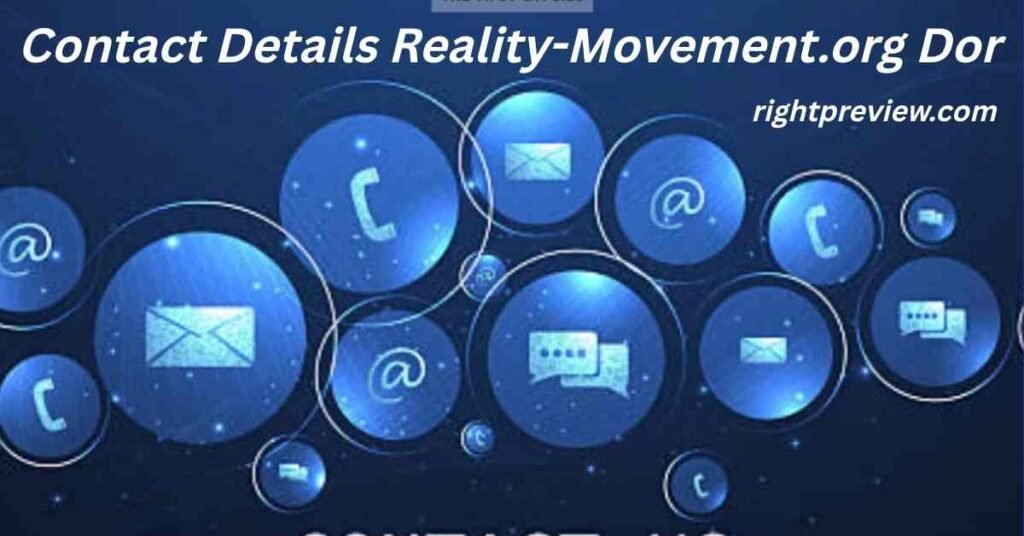 Contact Details Reality-Movement.org Dor: A Comprehensive Guide