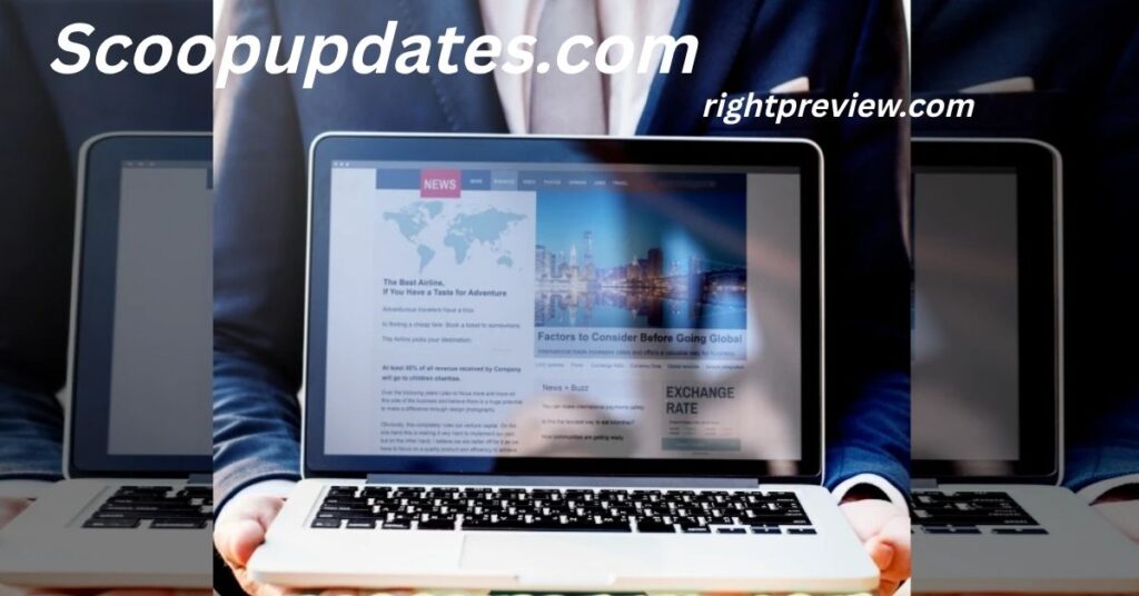 Stay Informed with Scoopupdates.com: Latest News, Lifestyle Hacks, Business Insights & Technology Updates Scoopupdates.com